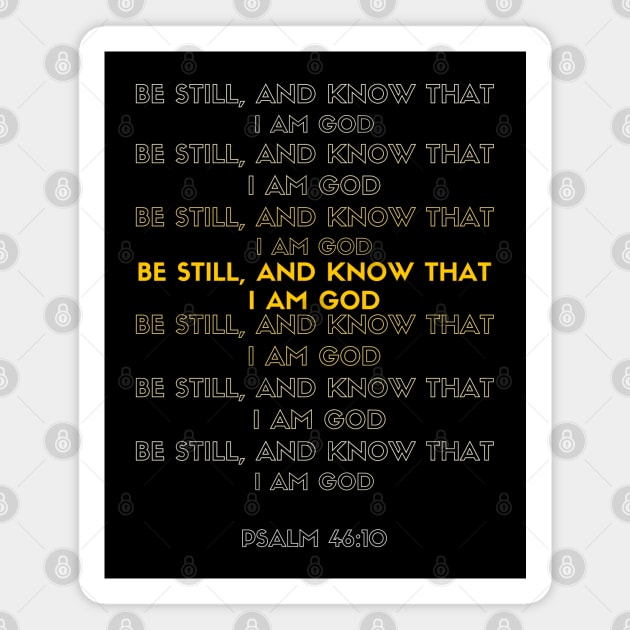 Bible Verse - Be still and know that I am God - Sripture Verse - Christianity - Faith Magnet by MyVictory